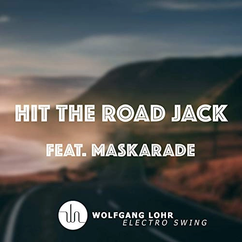 Ray Charles - Hit the Road Jack (Wolfgang Lohr and Maskerade Remix) kiemelt képe