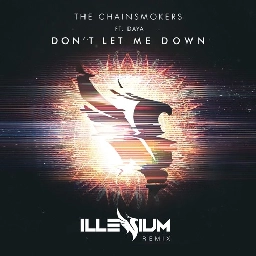 The Chainsmokers - Don't Let Me Down (Illenium Remix) kiemelt képe